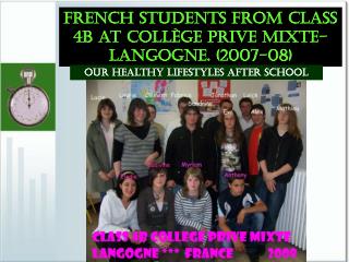 French students from class 4b at Collège Prive Mixte- langogne. (2007-08)
