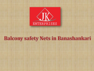 Balcony Safety Nets In Banashankari