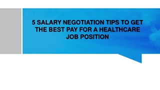 5 SALARY NEGOTIATION TIPS TO GET THE BEST PAY FOR A HEALTHCARE JOB POSITION