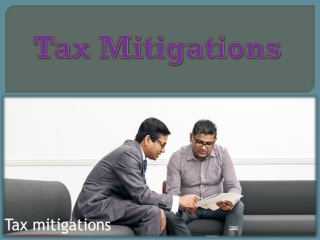 Tax mitigations