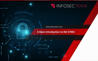 A Basic Introduction to ISO 27001