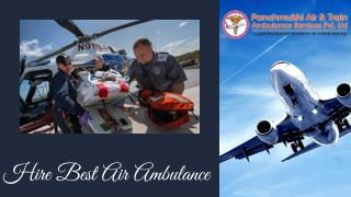 Choose Advanced Air Ambulance Service in Patiala with Expert Medical Team