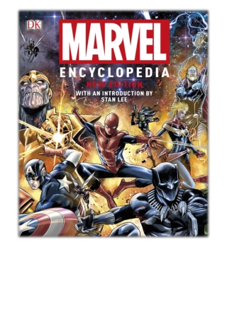 [PDF] Free Download Marvel Encyclopedia New Edition By Stephen Wiacek, DK, Stan Lee & Adam Bray
