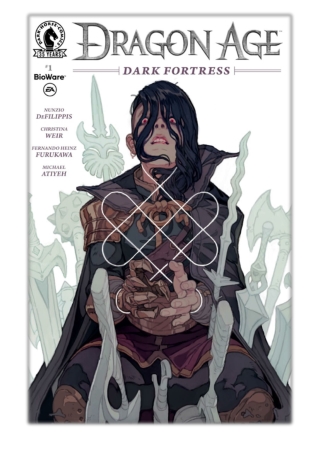 [PDF] Free Download Dragon Age: Dark Fortress #1 By Nunzio DeFilippis, Christina Weir, Fernando Heinz Furukawa & Michael