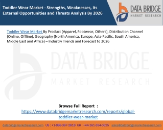 Toddler Wear Market - Strengths, Weaknesses, its External Opportunities and Threats Analysis By 2026