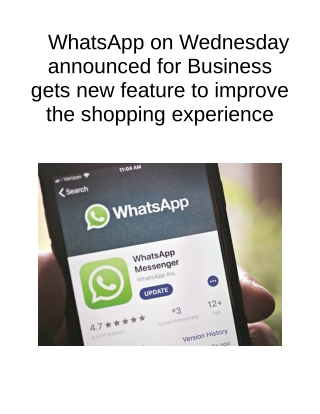 WhatsApp on Wednesday Announced for Business Gets New Feature to Improve the Shopping Experience