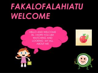 FAKALOFALAHIATU WELCOME