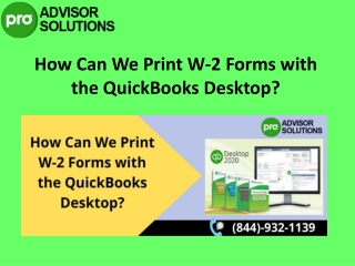 Complete and Effective guide on Print W-2 Forms with the QuickBooks Desktop