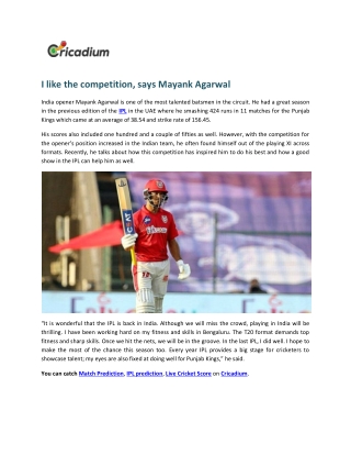 I like the competition, says Mayank Agarwal