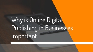 Why is Online Digital Publishing in Businesses Important?