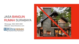 Jasa bangun rumah surabaya, TELP 082290009990, TERPERCAYA