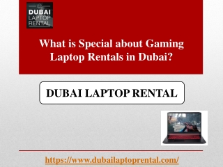 What is Special about Gaming Laptop Rentals in Dubai?