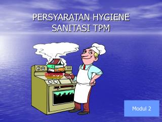 PERSYARATAN HYGIENE SANITASI TPM