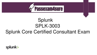 Splunk SPLK-3003 Dumps with Free SPLK-3003 Q&A | PassExam4Sure