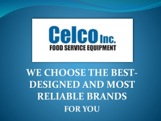 Superior Food Equipment by Celco Inc.