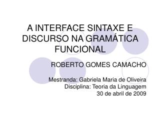 A INTERFACE SINTAXE E DISCURSO NA GRAMÁTICA FUNCIONAL