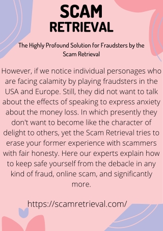 The Highly Profound Solution for Fraudsters by the Scam Retrieval