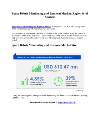 Space Debris Monitoring and Removal Market: Region-level Analysis