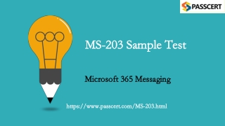 Microsoft 365 Certified Messaging Administrator Associate MS-203 Updated Dumps