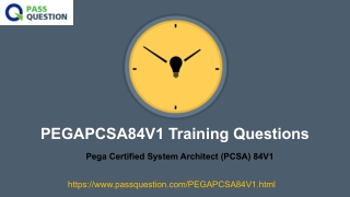 Pega Certified System Architect (PCSA) 8 PEGAPCSA84V1 Updated Questions