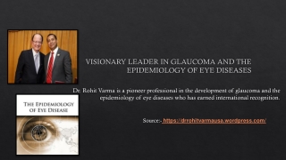 Dr. Rohit Varma - Visionary Leader in Glaucoma field