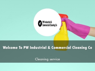 PW Industrial & Commercial Cleaning Co