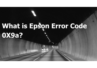 How to Fix Epson printer error code 0x9a?