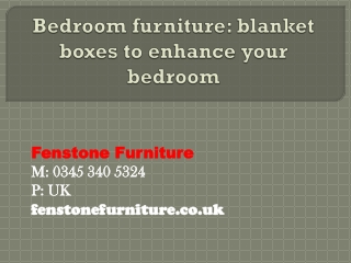 Bedroom furniture: Blanket boxes to enhance your bedroom