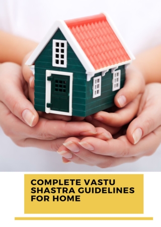 Complete Vastu shastra guidelines for home