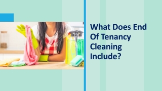 What Does End Of Tenancy Cleaning Include?