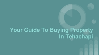 Your Guide To Buying Property In Tehachapi