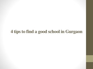 4 tips to find a good school in Gurgaon