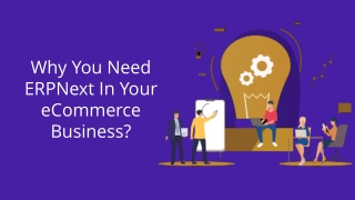 Why You Need ERPNext In Your eCommerce Business?