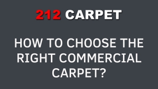 How to Choose the Right Commercial Carpet?