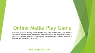 Online Matka Play Gaming Overview