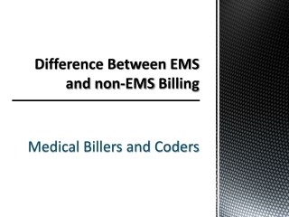 Difference Between EMS and non-EMS Billing