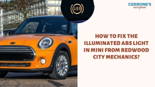 How to Fix the Illuminated ABS Light in Mini From Redwood City Mechanics