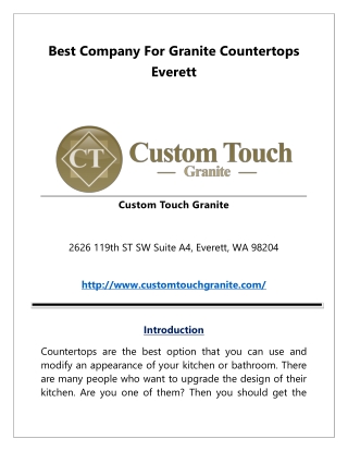 Best Company For Granite Countertops Everett | Custom Touch Granite