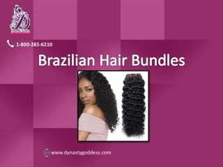 Get Brazilian Hair Bundles at Wholesale Price | Dynasty Goddess