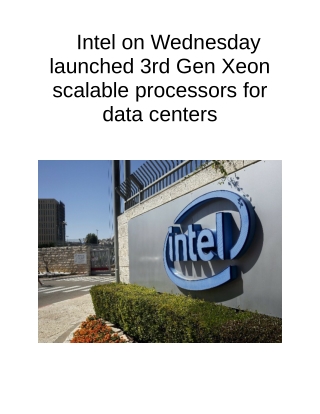 Intel on Wednesday Launched 3rd Gen Xeon Scalable Processors for Data Centers