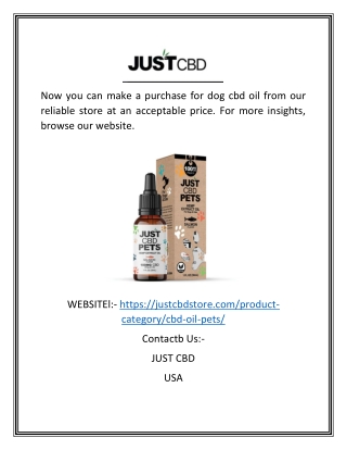 Dog CBD Oil | Justcbdstore.com
