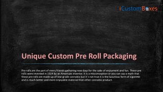 Attractive Pre Roll Packaging on Wholesale Rates
