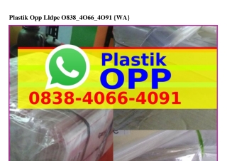 Plastik Opp Lldpe Ô8౩8–4ÔϬϬ–4Ôᑫ1[WA]