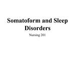 Somatoform and Sleep Disorders