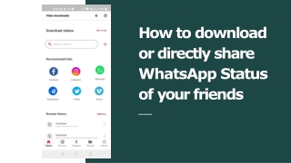 How to download or directly share WhatsApp Status of your friends?