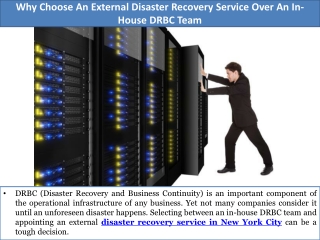 Why Choose An External Disaster Recovery Service Over An In-House DRBC Team