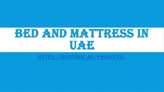 Bed and mattress in UAE