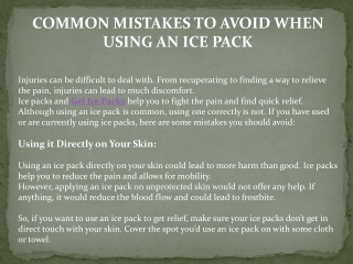 COMMON MISTAKES TO AVOID WHEN USING AN ICE PACK