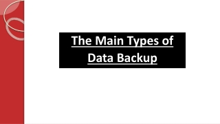 The Main Types of Data Backup