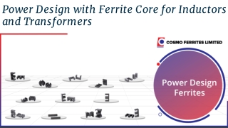 Power Design with Ferrite Core for Inductors and Transformers